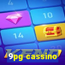 9pg cassino