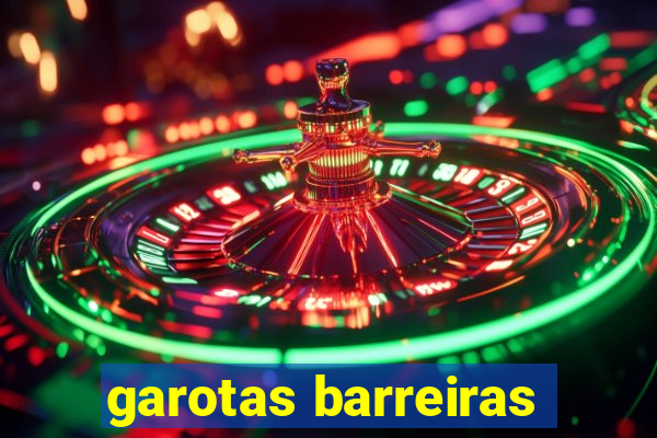 garotas barreiras