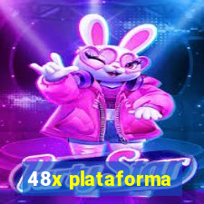 48x plataforma