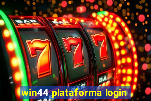 win44 plataforma login